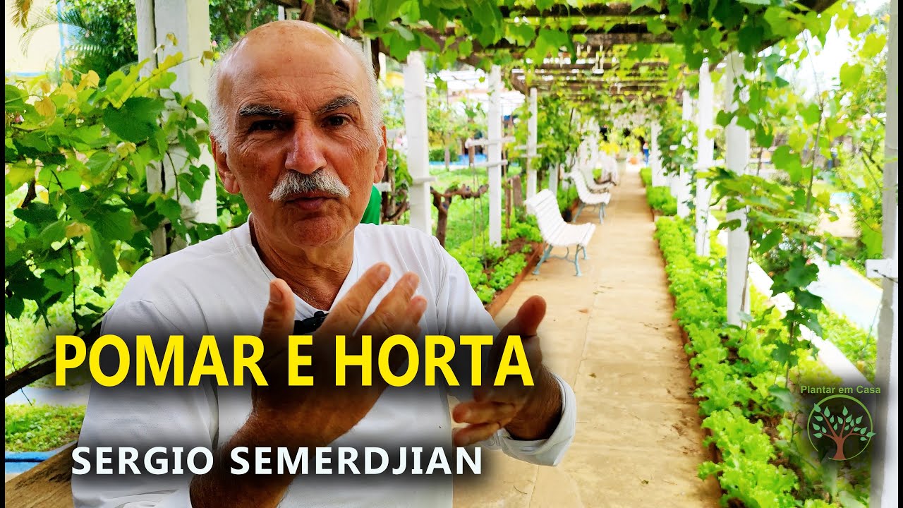 Viticultura, Horta, Pomar e Sustentabilidade com Sergio Semerdjian