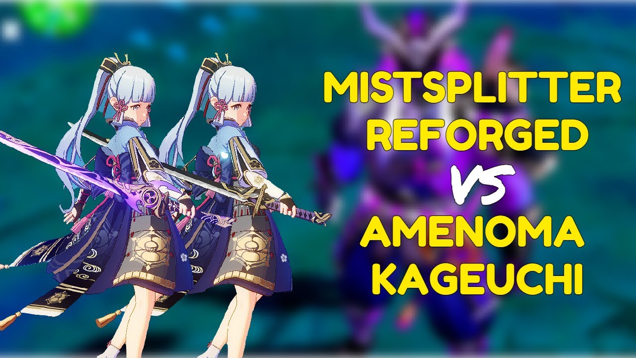 R1 Mistsplitter Reforged vs R1 Amenoma Kageuchi Ayaka Genshin Impact