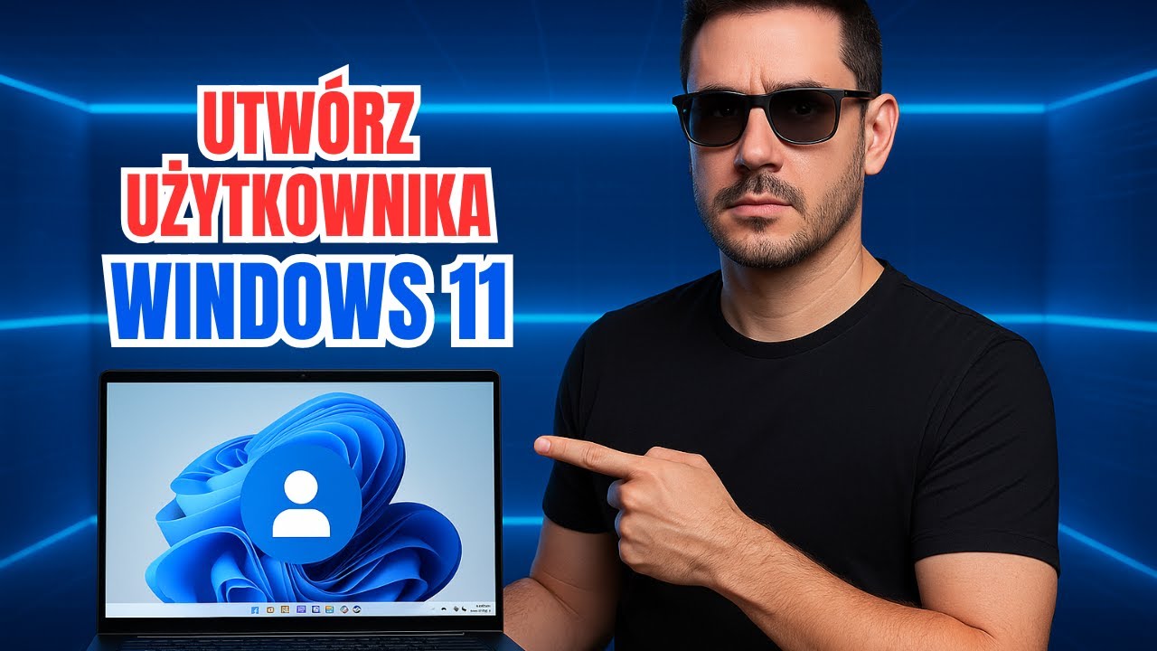 👤 JAK DODAĆ NOWE KONTO UŻYTKOWNIKA W WINDOWS 11 (ZAKTUALIZOWANE 2025)