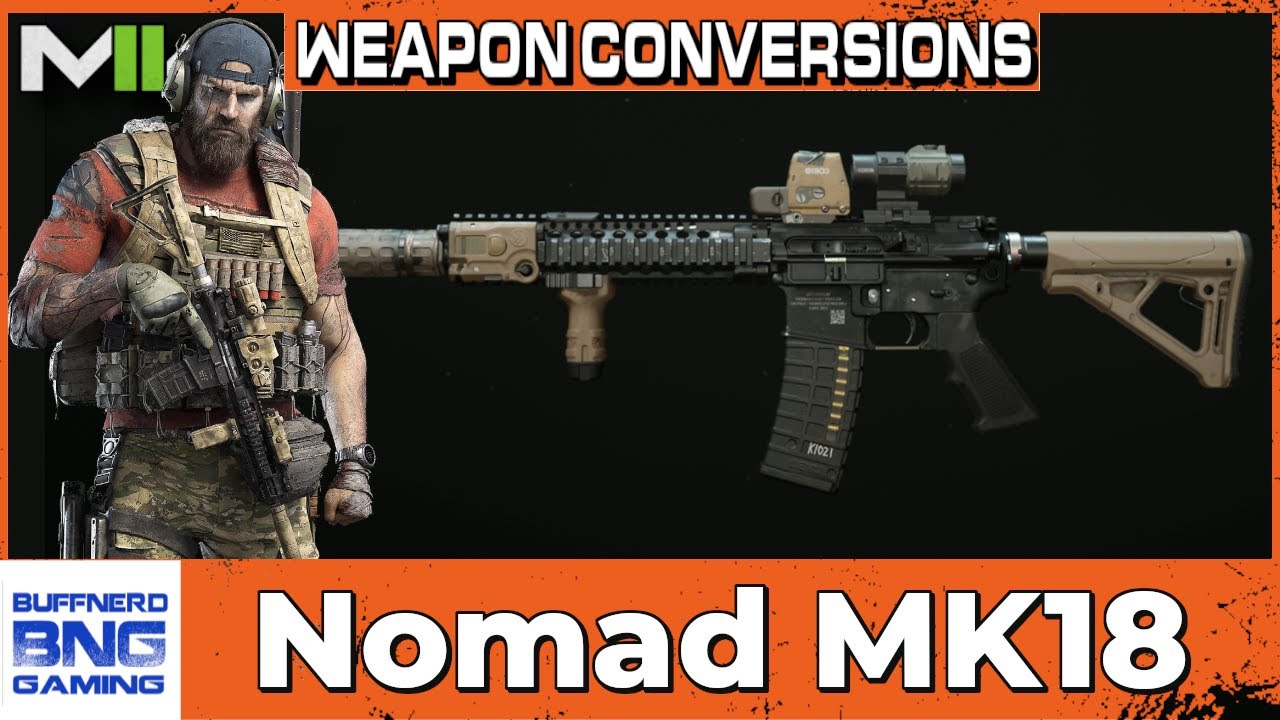 Nomad`s MK18 CQBR Weapon Conversion - Call Of Duty Modern Warfare II