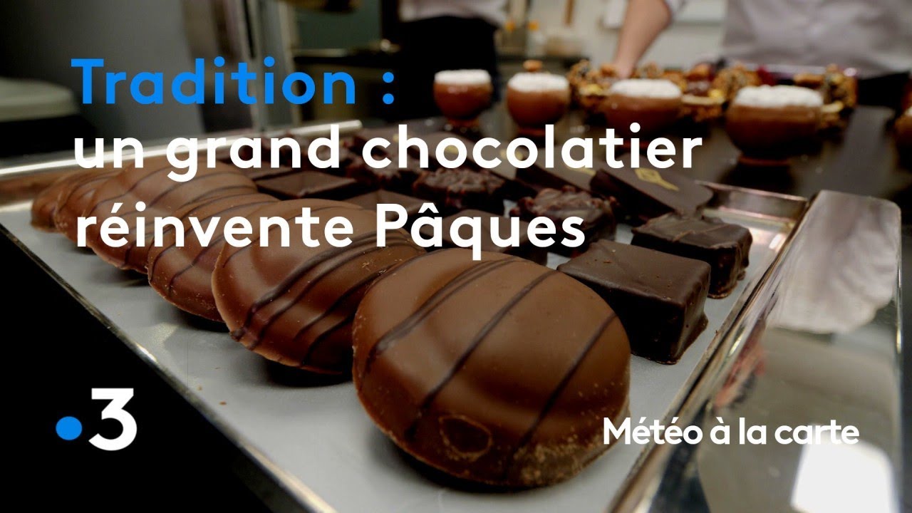 Un grand chocolatier réinvente Pâques - Météo à la carte