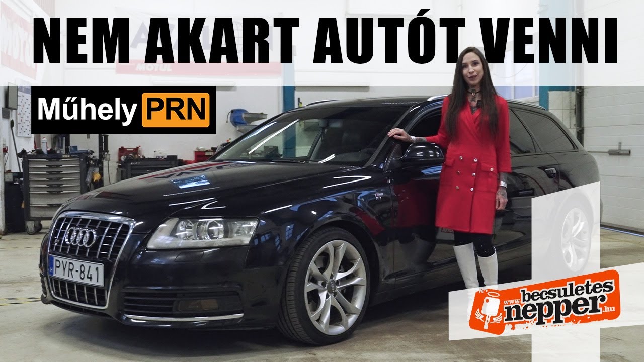 TikTokon szeretett bele, nem volt visszaút – Audi A6 2,7 TDI – 2009 – MűhelyPRN 329.