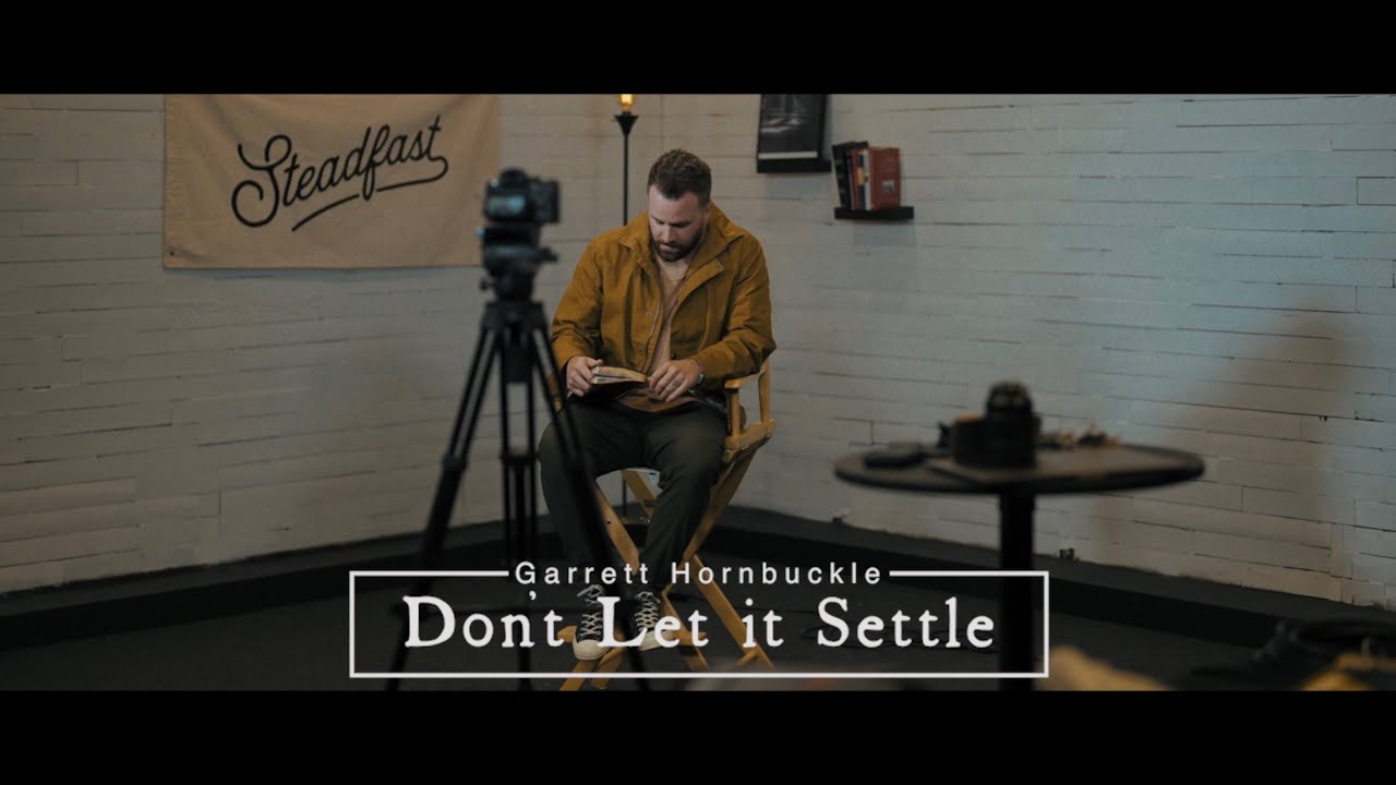 “Don’t Let it Settle” - Garrett Hornbuckle