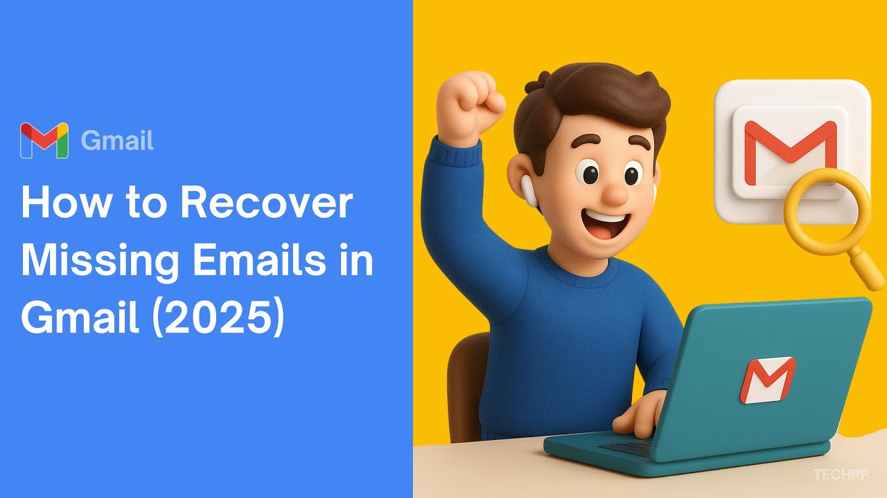 How to Recover Missing Emails in Gmail 2026