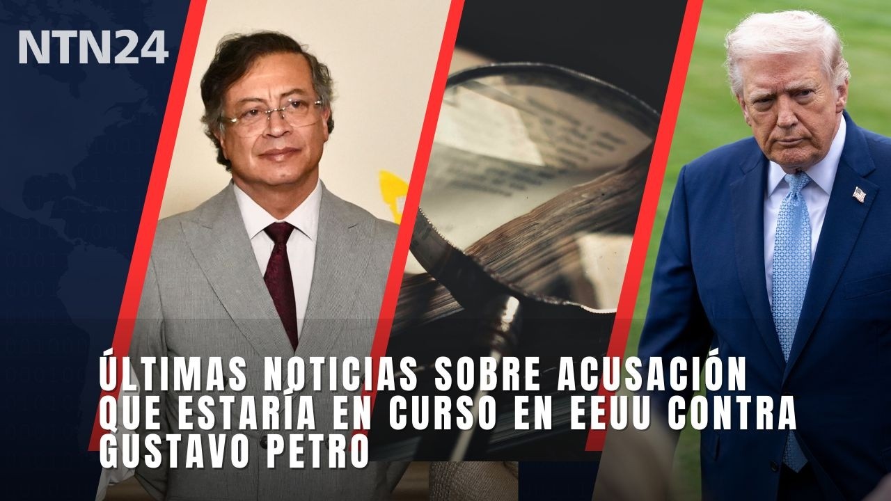 &Uacute;ltimas noticias sobre acusaci&oacute;n que estar&iacute;a en curso en EEUU contra Gustavo Petro