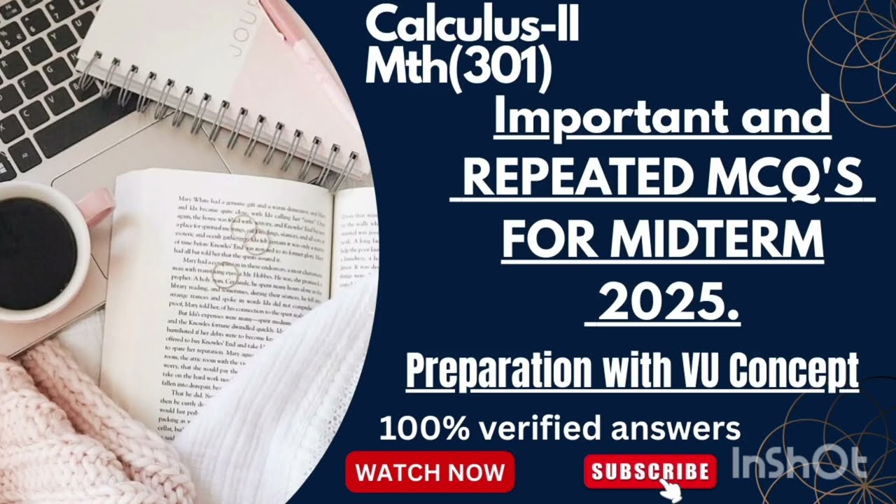 Mth(301) Midterm Preparation Important & Repeated Questions 2025/ Vu Fall Preparation 2025.