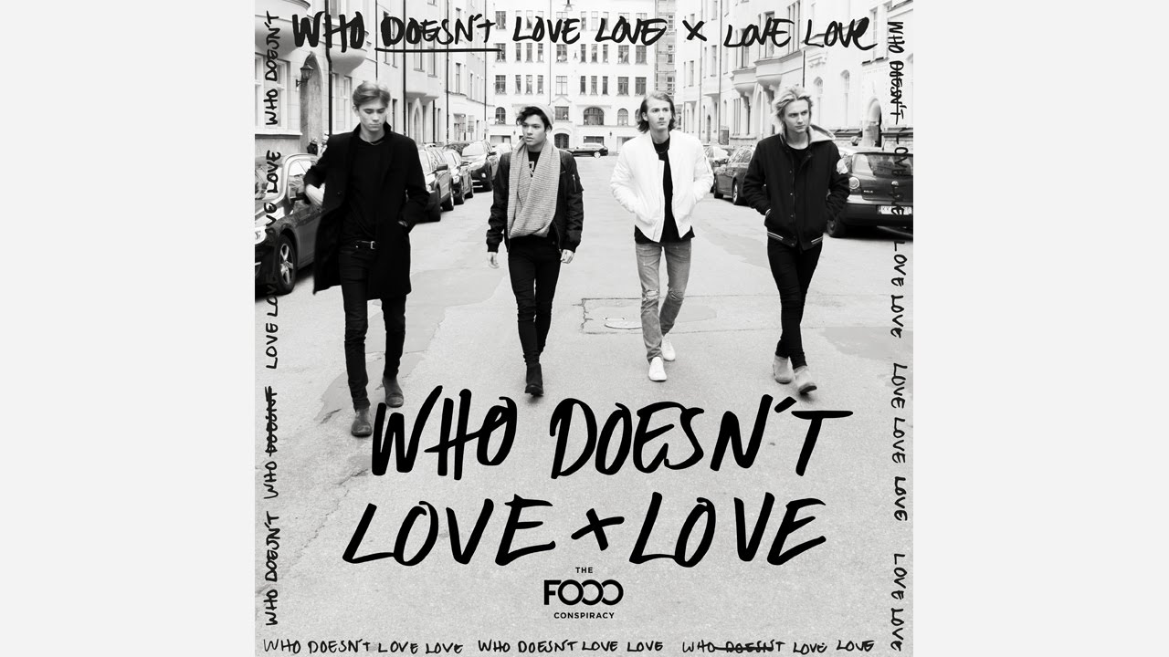 FO&O - Who Doesn't Love Love (Official Audio)