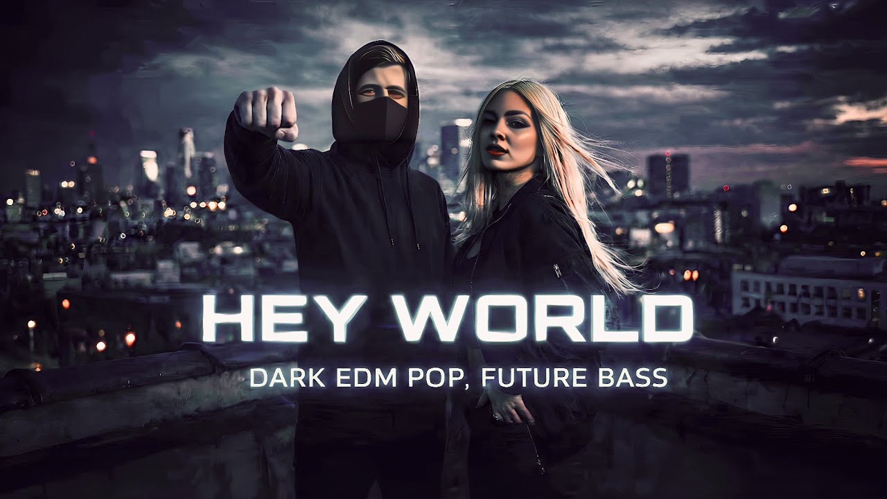 Hey World | Dark EDM Pop x Future Bass | Festival Anthem (Alan Walker Style)