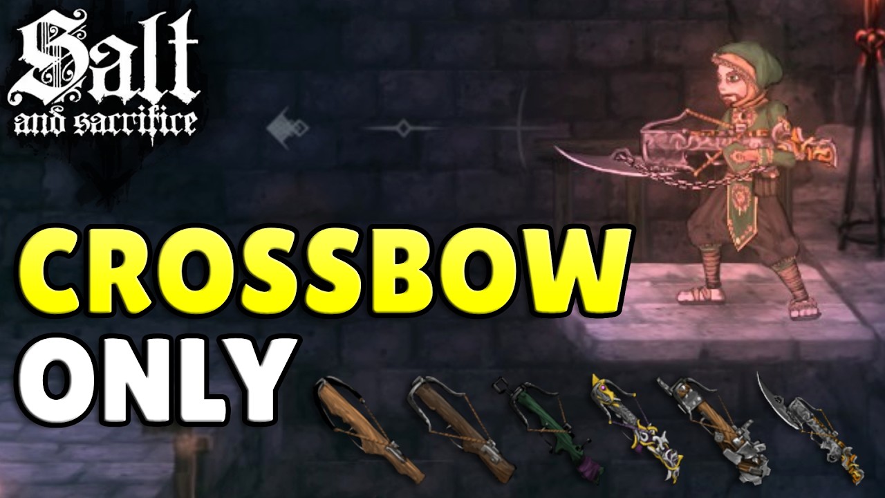 Can You Beat Salt & Sacrifice Using ONLY Crossbows?