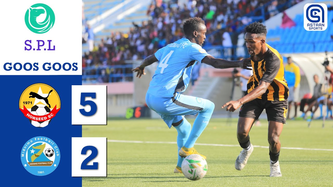 GOOS GOOSKA: HORSEED (5-2) MIDNIMO | SOMALI PREMIER LEAGUE 2020/2021.