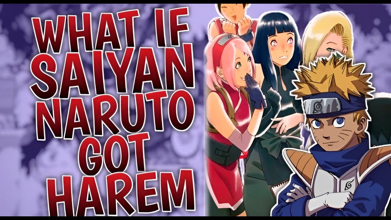 What If Saiyan Naruto Got Harem | Part 1