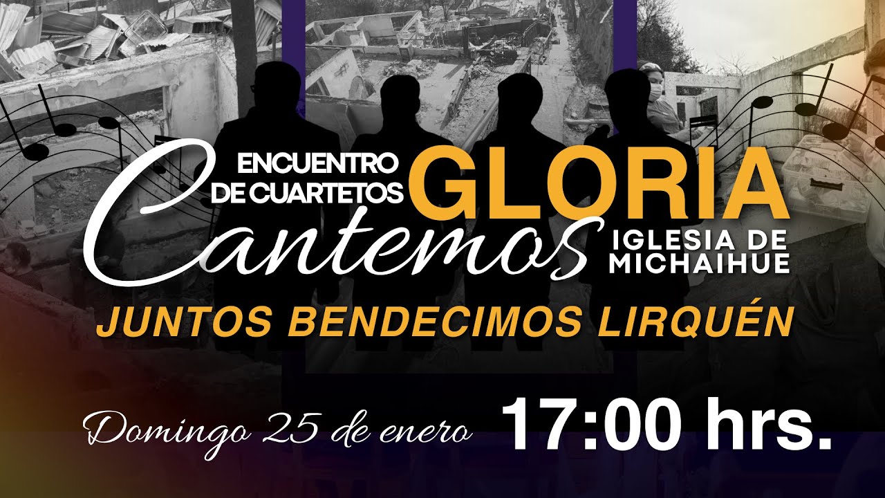 ENCUENTRO DE CUARTETOS SOLIDARIO "GLORIA CANTEMOS" - IGLESIA DE MICHAIHUE - Domingo 25 de enero 2026
