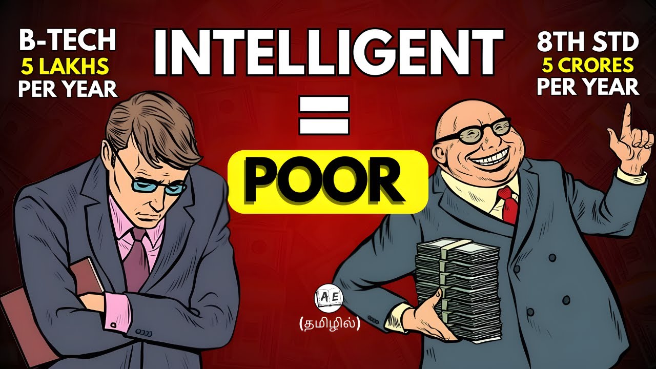 Why do Dumb People Make More Money than INTELLIGENT People? The Unfair Advantage in Tamil | AE
