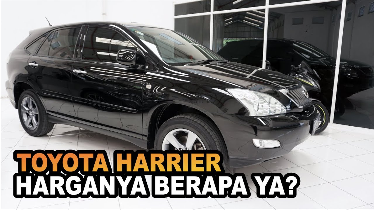 Cek Harga Toyota Harrier Tahun 2011 | Cahaya Mobil | Opsi Mobil Bekas Jogja