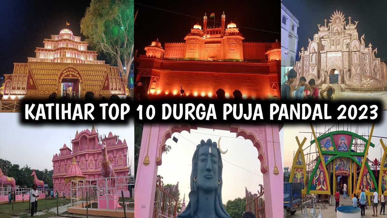 KATIHAR TOP 10 DURGA PUJA PANDAL 2023  || KATIHAR DURGA PUJA PANDAL 2023 || KKS SAFAR