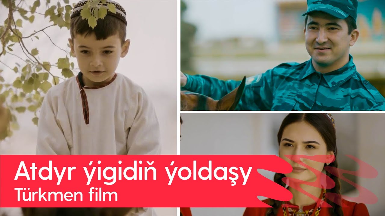 Turkmen film - Atdyr yigidin yoldashy | 2023