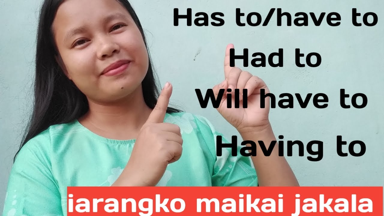 Has to / have to | had to | will have to | having to iarangko maikai jakala | MASIANI TV