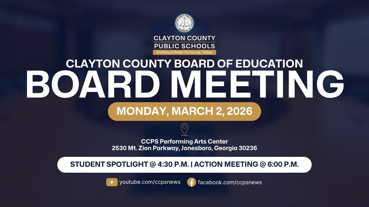 Clayton County Board of Education Regular Meeting | March 2, 2026