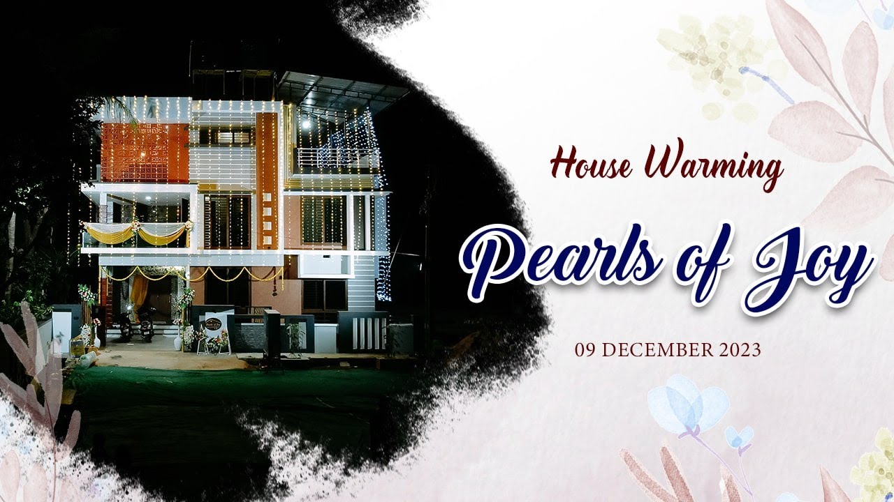 HOUSE WARMING CEREMONY - PEARLS OF JOY | CINEMATIC HIGHLIGHTS | JAY PHOTOGRAPHY