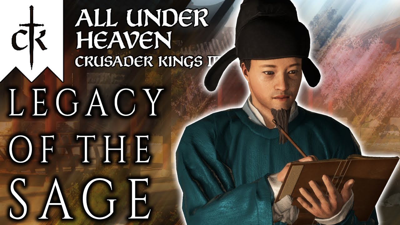 Legacy of the Sage | ALL UNDER HEAVEN CK3 RP Ep.1