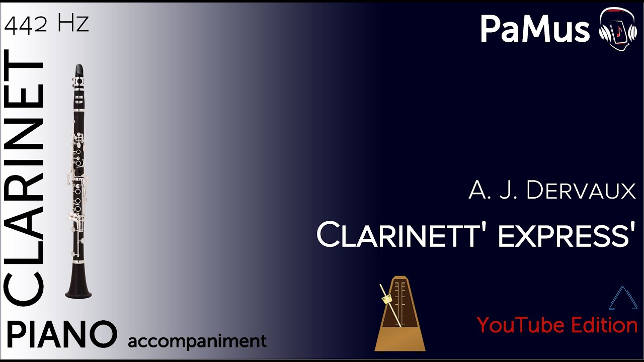 A. J. Dervaux: Clarinett' express' - piano accompaniment 442Hz