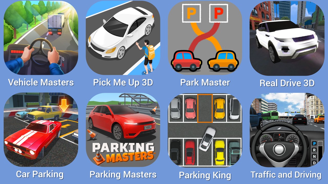 Vehicle Masters, Pick Me Up 3D, Park Master, Real Drive 3D, Car Parking, Parking Masters