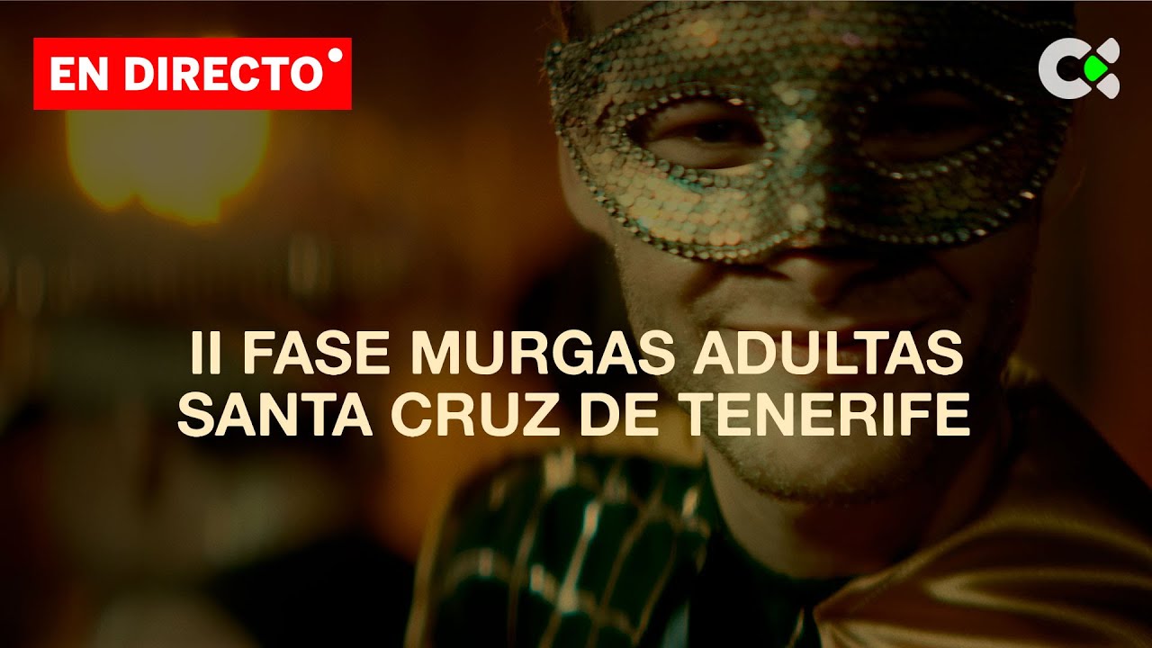 2ª Fase Murgas adultas Carnaval S/C de Tenerife | 2026