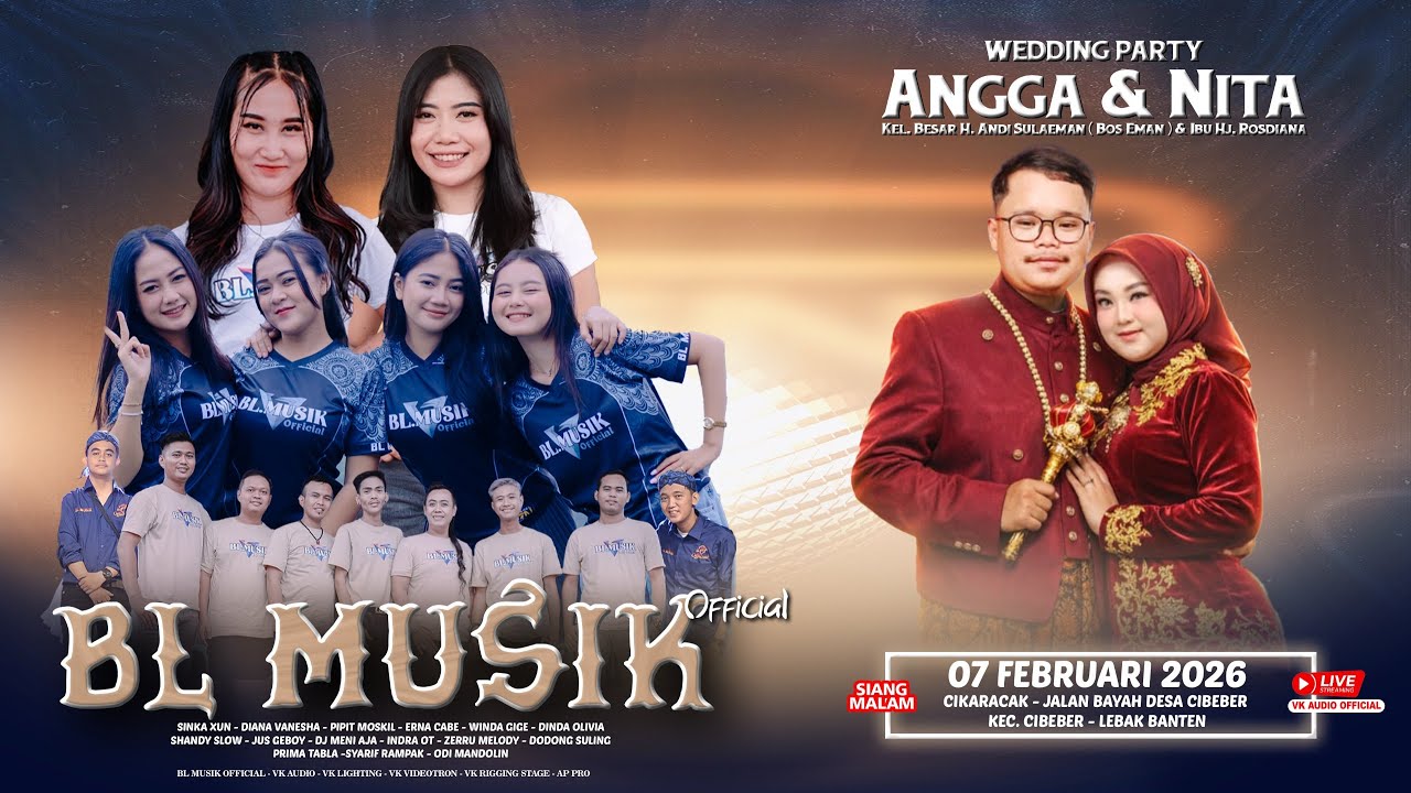 🔴BL MUSIK OFFICIAL ( PERNIKAHAN ANGGA & NITA ) CIKARACAK , DESA. CIBEBER KEC.CIBEBER LEBAK BANTEN