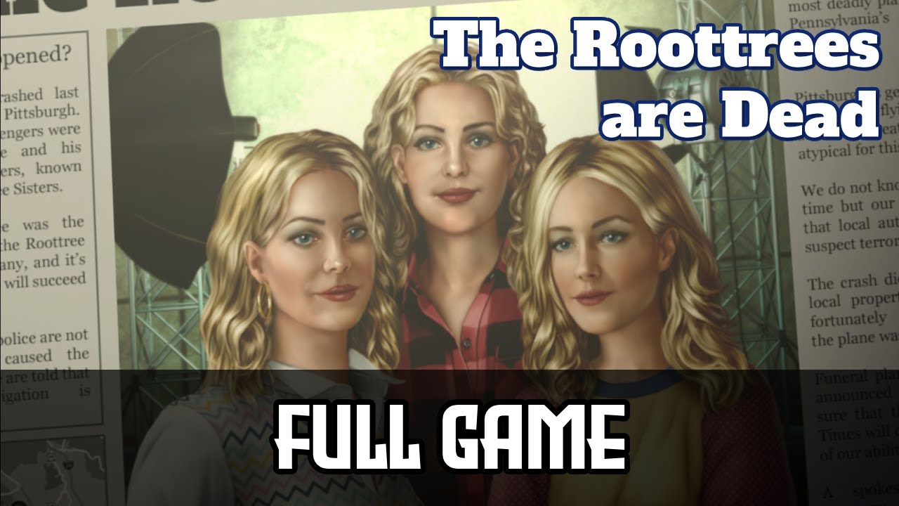 The Roottrees Are Dead | Full Game Walkthrough Longplay No Commentary