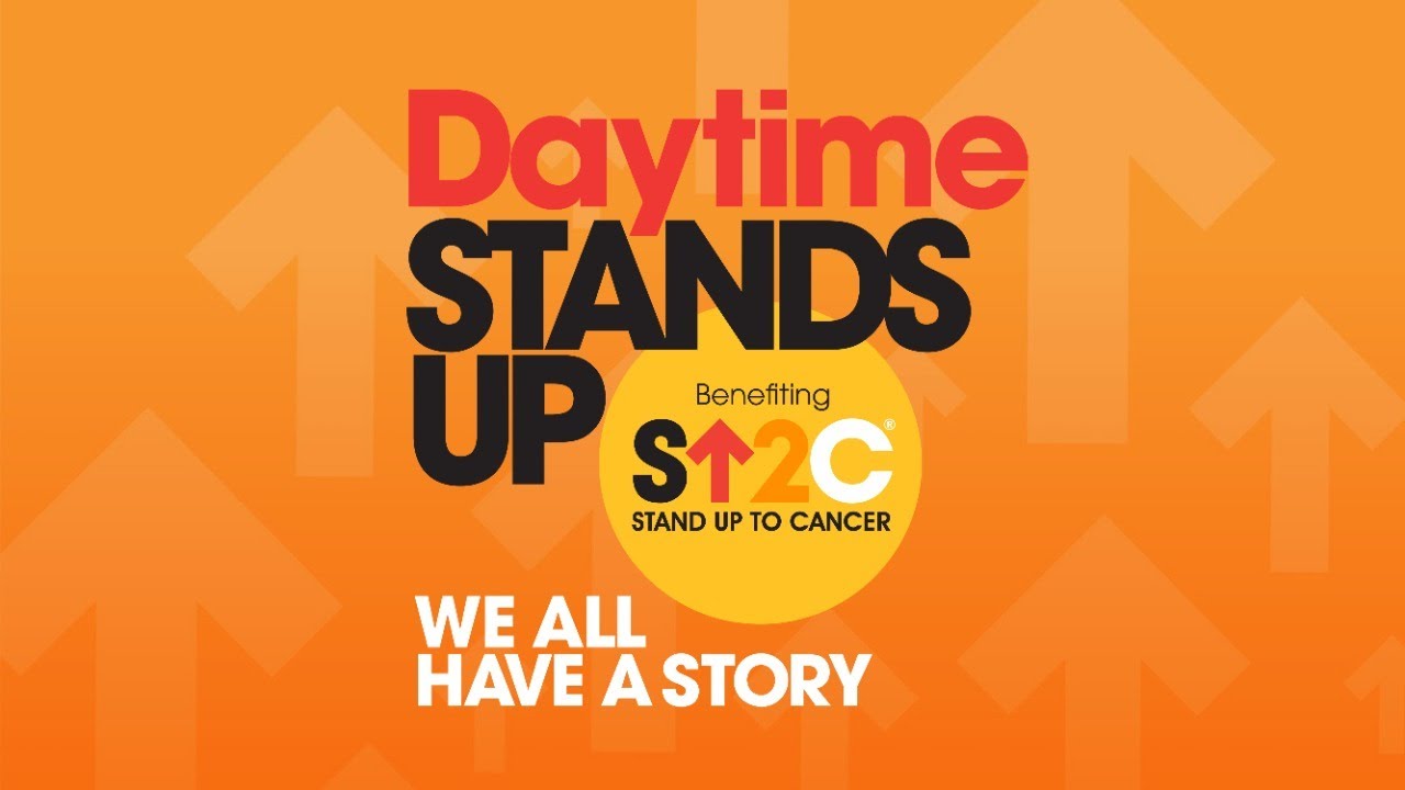 Daytime Stands Up: A Benefit for Stand Up To Cancer - We All Have a Story
