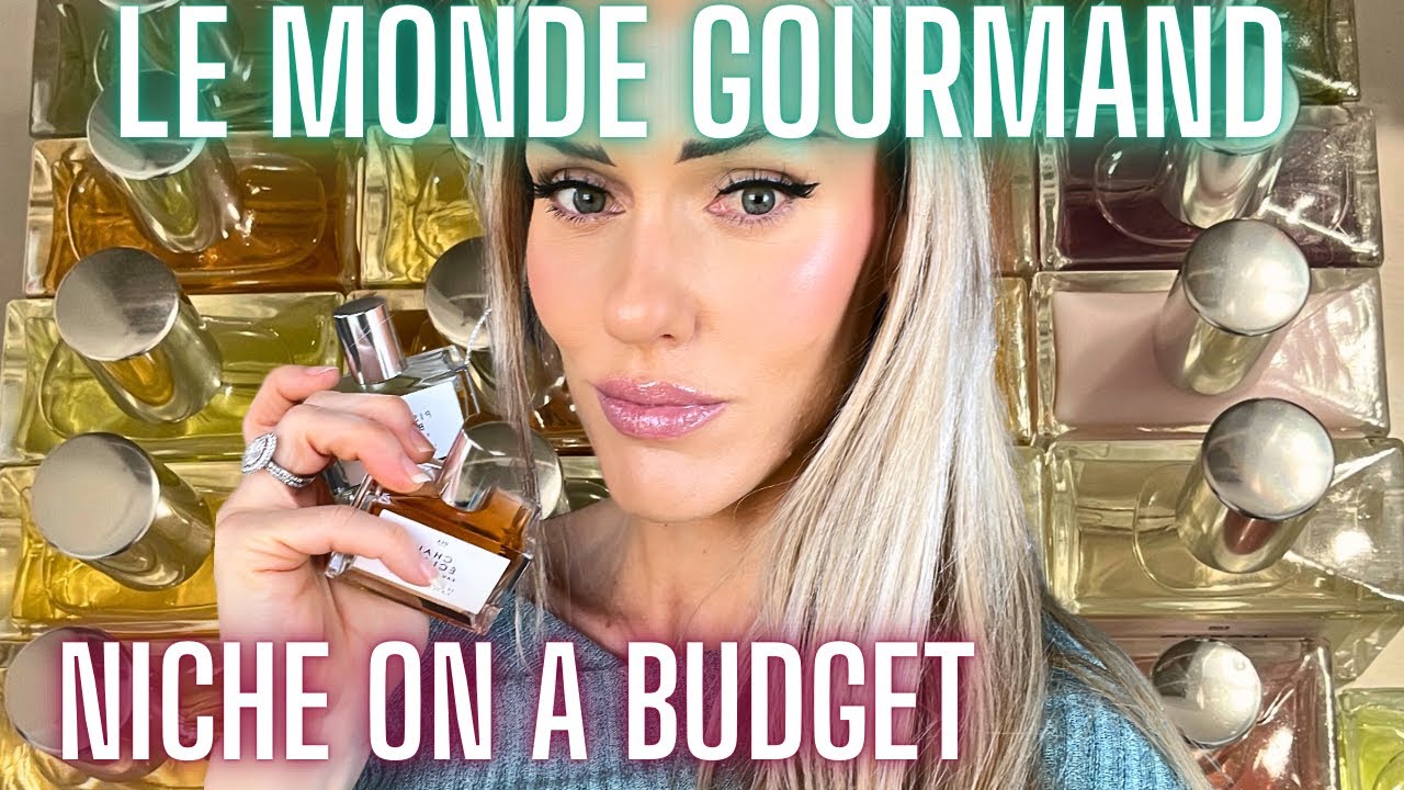 25 LE MONDE GOURMAND FRAGRANCES | UNDERRATED NICHE STYLE SCENTS ON A BUDGET