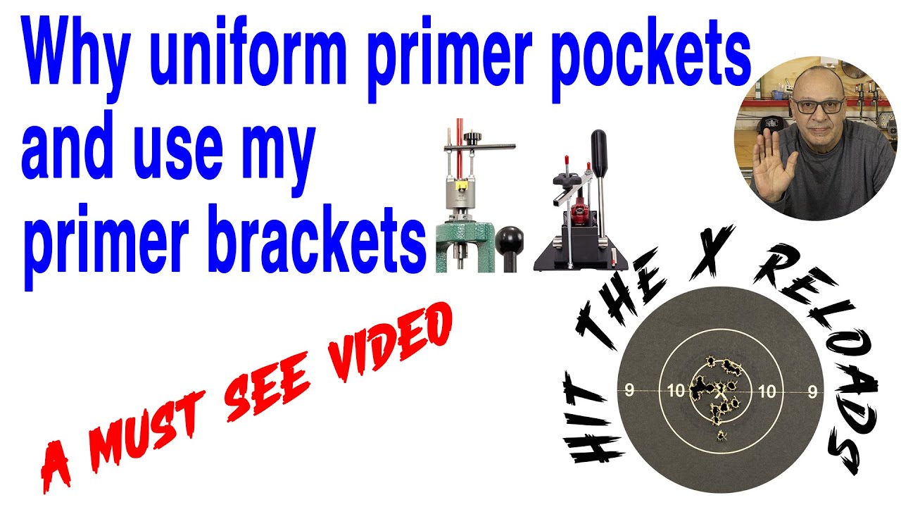 Why uniform primer pockets and use my primer brackets