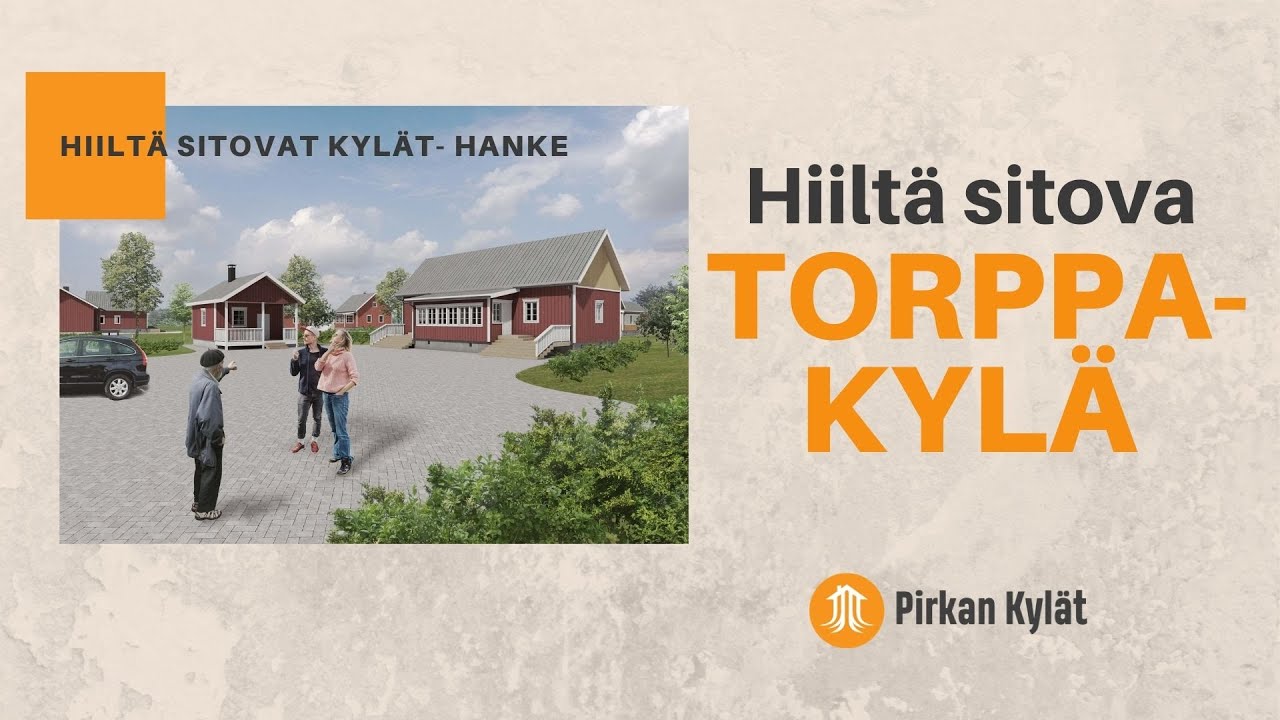 Hiiltä sitova Torppakylä