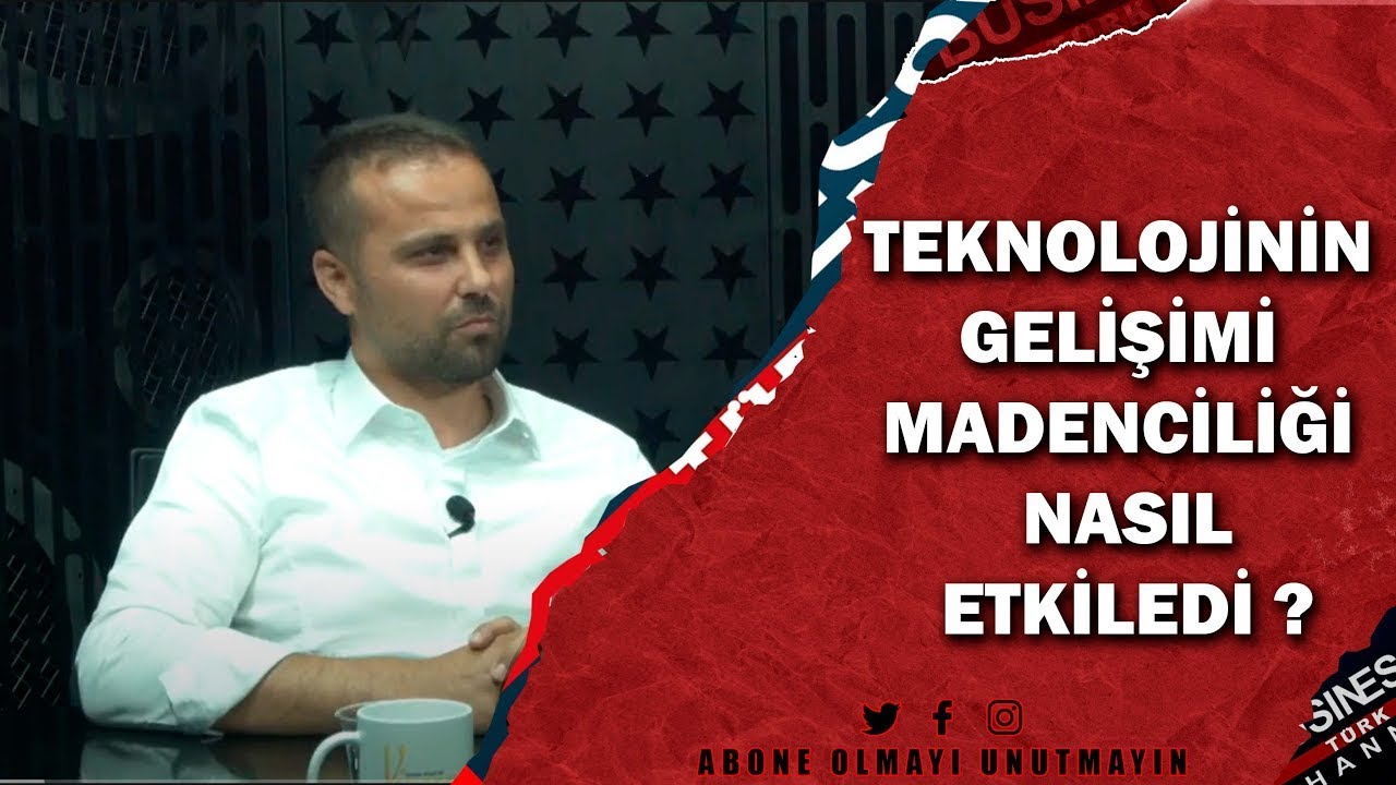 TEKNOLOJİNİN GELİŞİMİ MADENCİLİĞİ NASIL ETKİLEDİ ? : YÜKSEK MADEN MÜHENDİSİ İDRİS ZIRH ANLATIYOR...