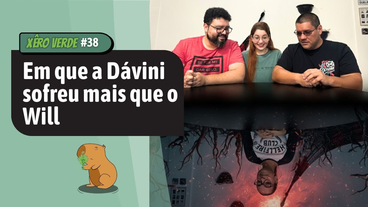 Trasher Things da Dávini | XÊRO VERDE CAST #38