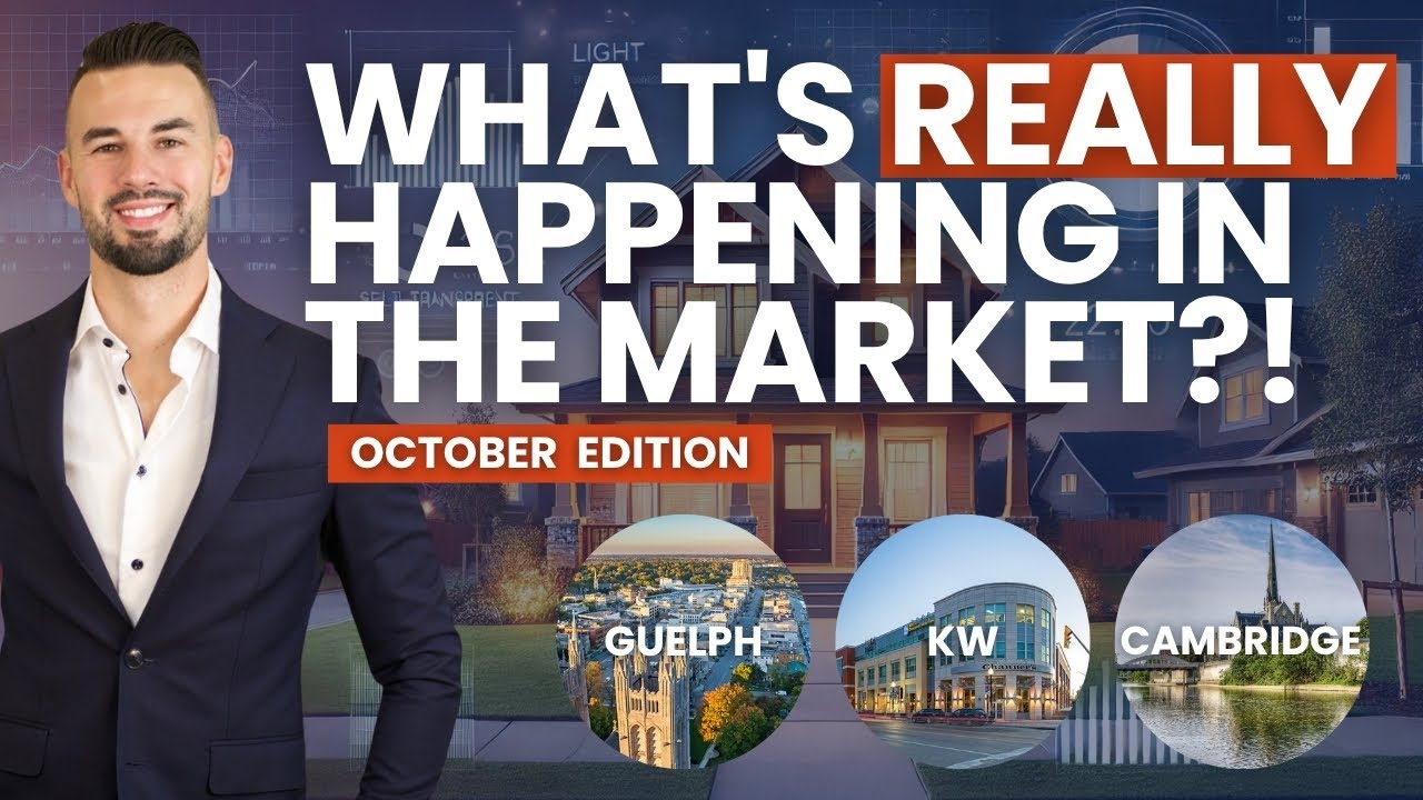 Guelph, KW & Cambridge Real Estate Update For October 2025