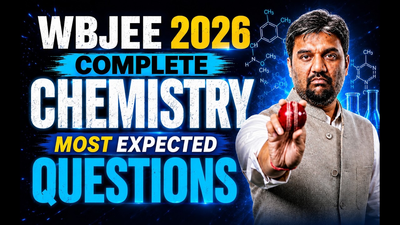 WBJEE 2026 Most Expected Questions of Chemistry
