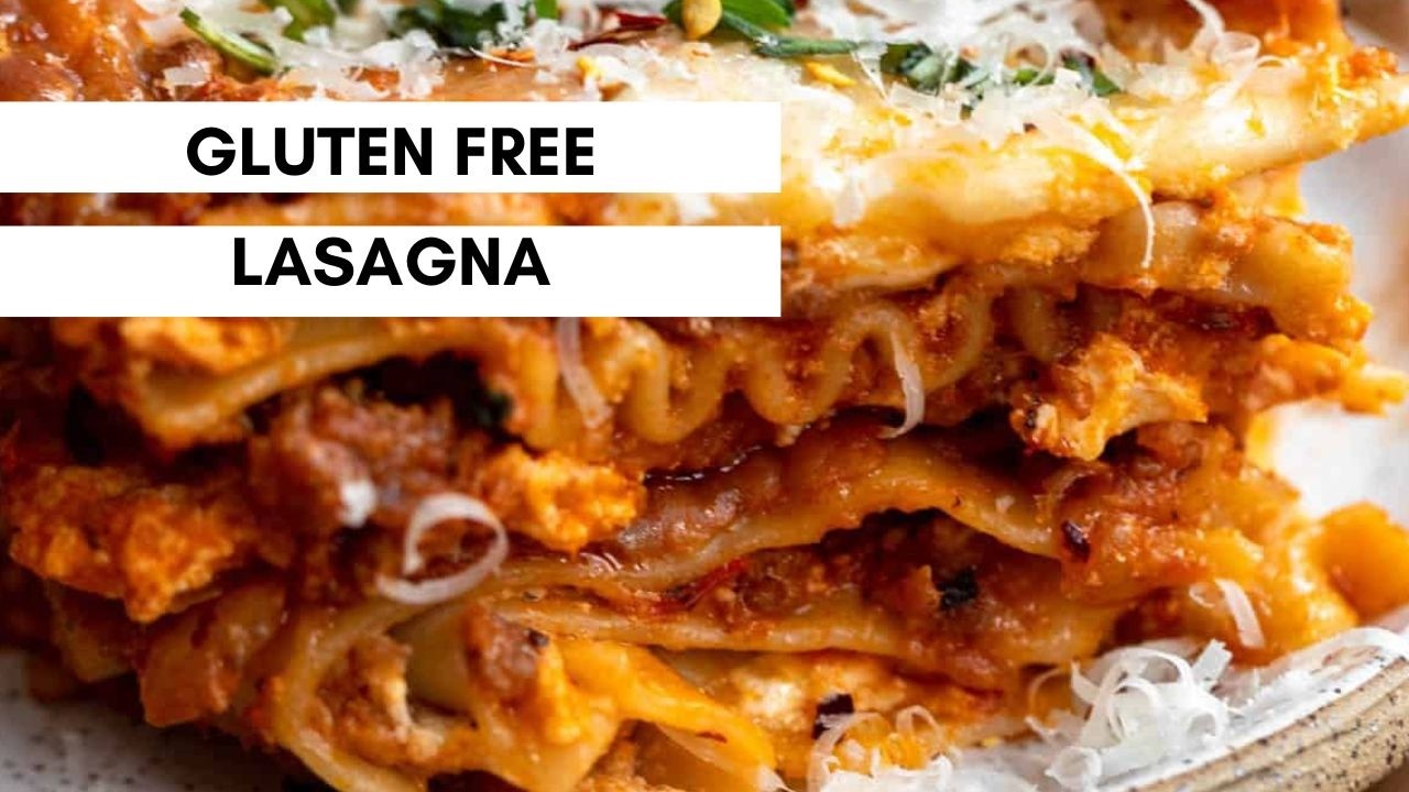 Gluten Free Lasagna