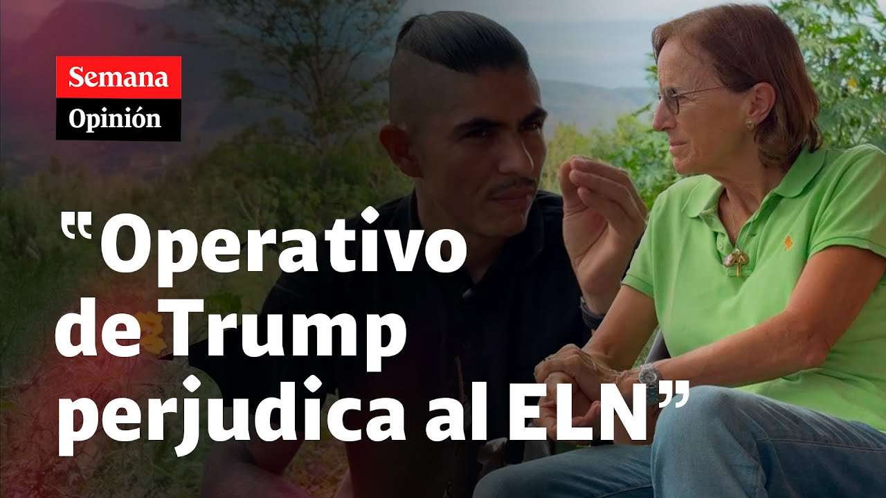 Operativo DE TRUMP perjudica al ELN, por Salud Hern&aacute;ndez-Mora