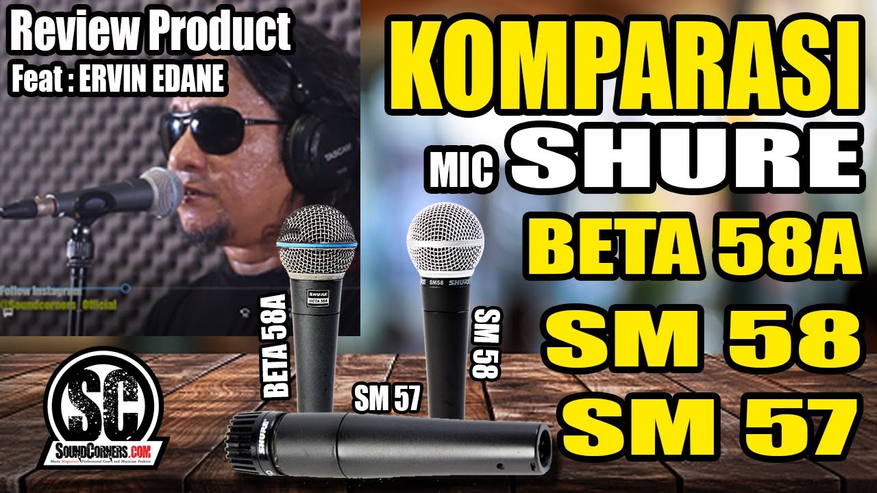 ОБЗОР ПРОДУКТА: СРАВНЕНИЕ МИКРОФОНОВ SHURE BETA 58A, SHURE SM58, SHURE SM57 С УЧАСТИЕМ ЭРВИНА ЭДА...