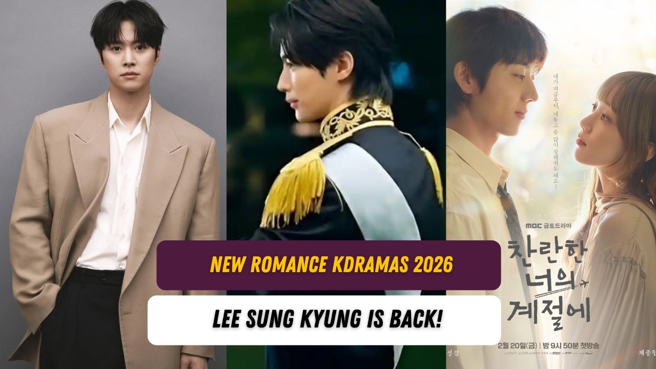 3 New Romantic K-Dramas 2026 on MBC You Can’t Miss | Lee Sung Kyung, IU & Han Hyo Joo