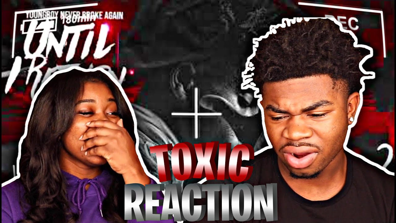 Nba YoungBoy - Toxic | РЕАКЦИЯ
