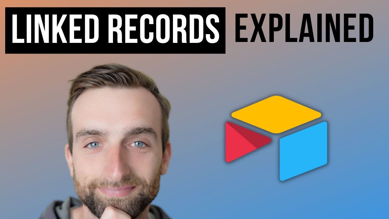 Understanding Airtable&rsquo;s MOST POWERFUL feature