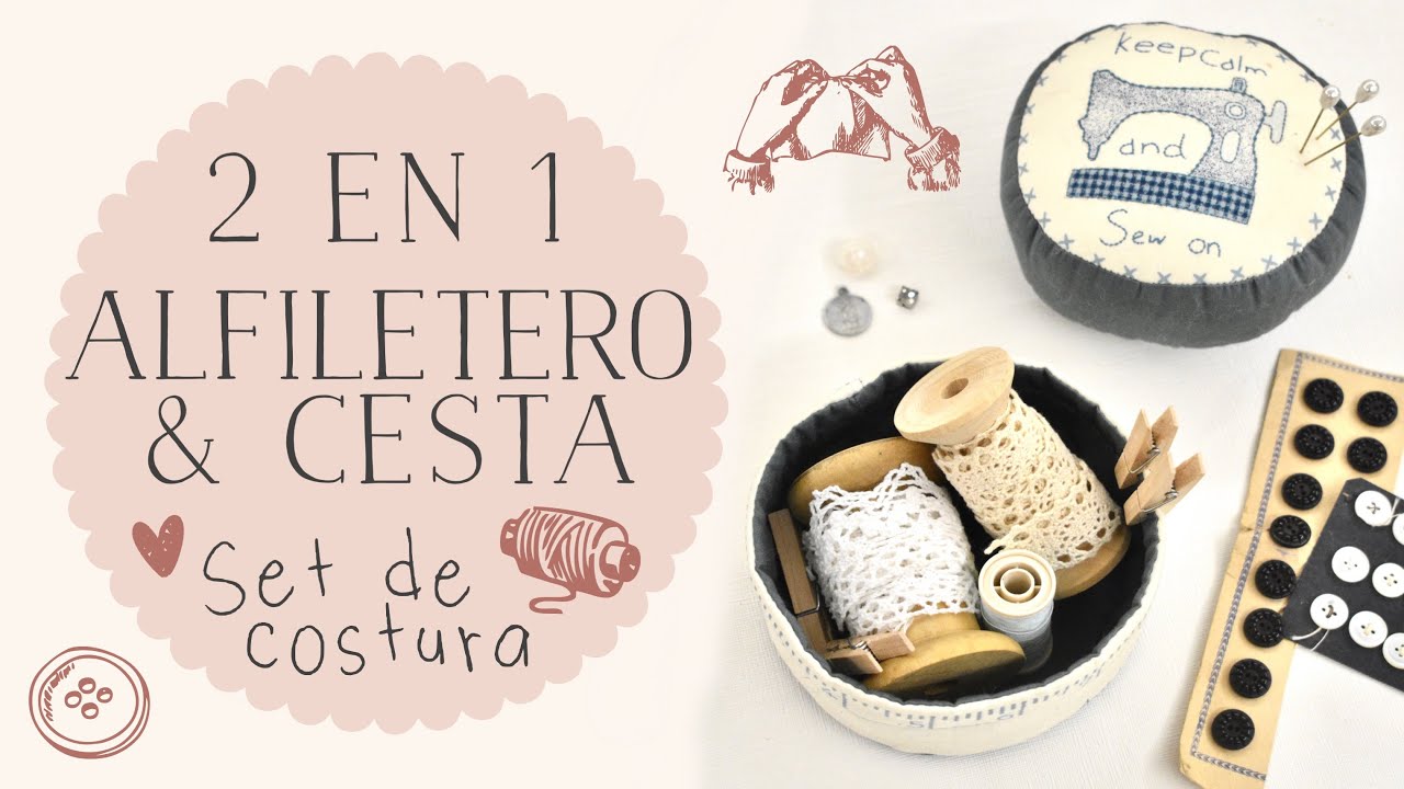 Set de Costura 2 en 1: Alfiletero & Cesta para Pinzas, Canillas, Alfileres...