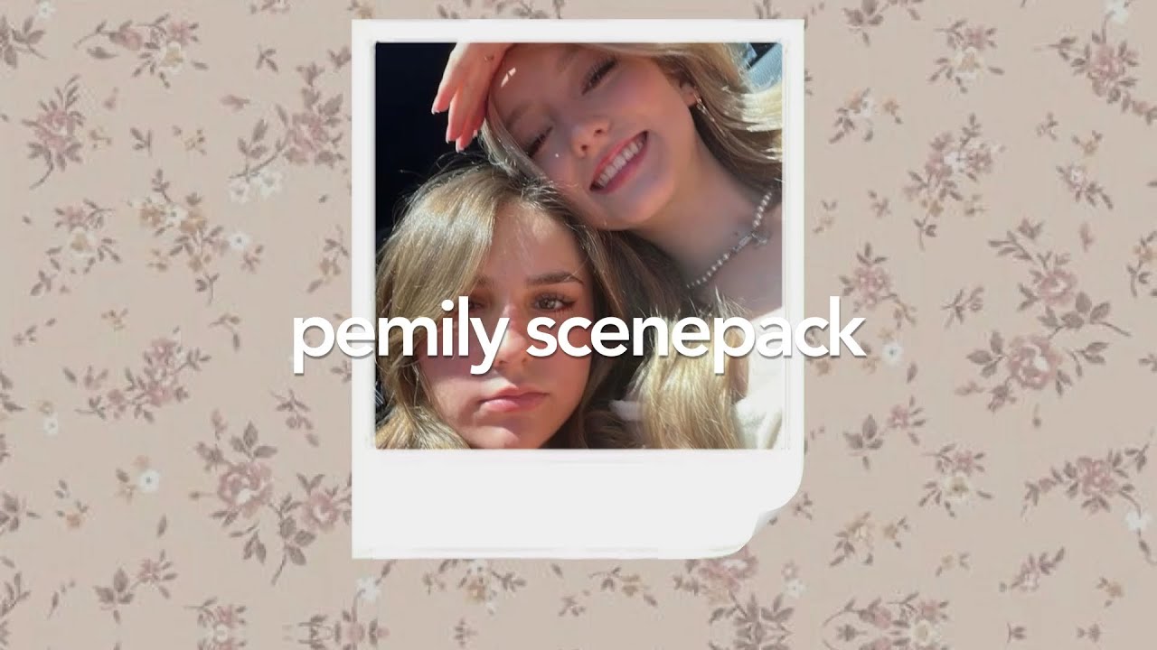 pemily scenepack #3