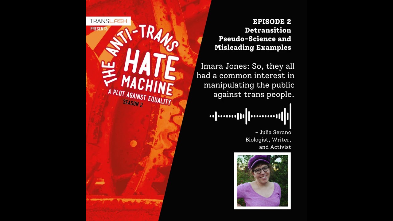 Julia Serano: 'The Anti-Trans Hate Machine' Season 2, Episode 2