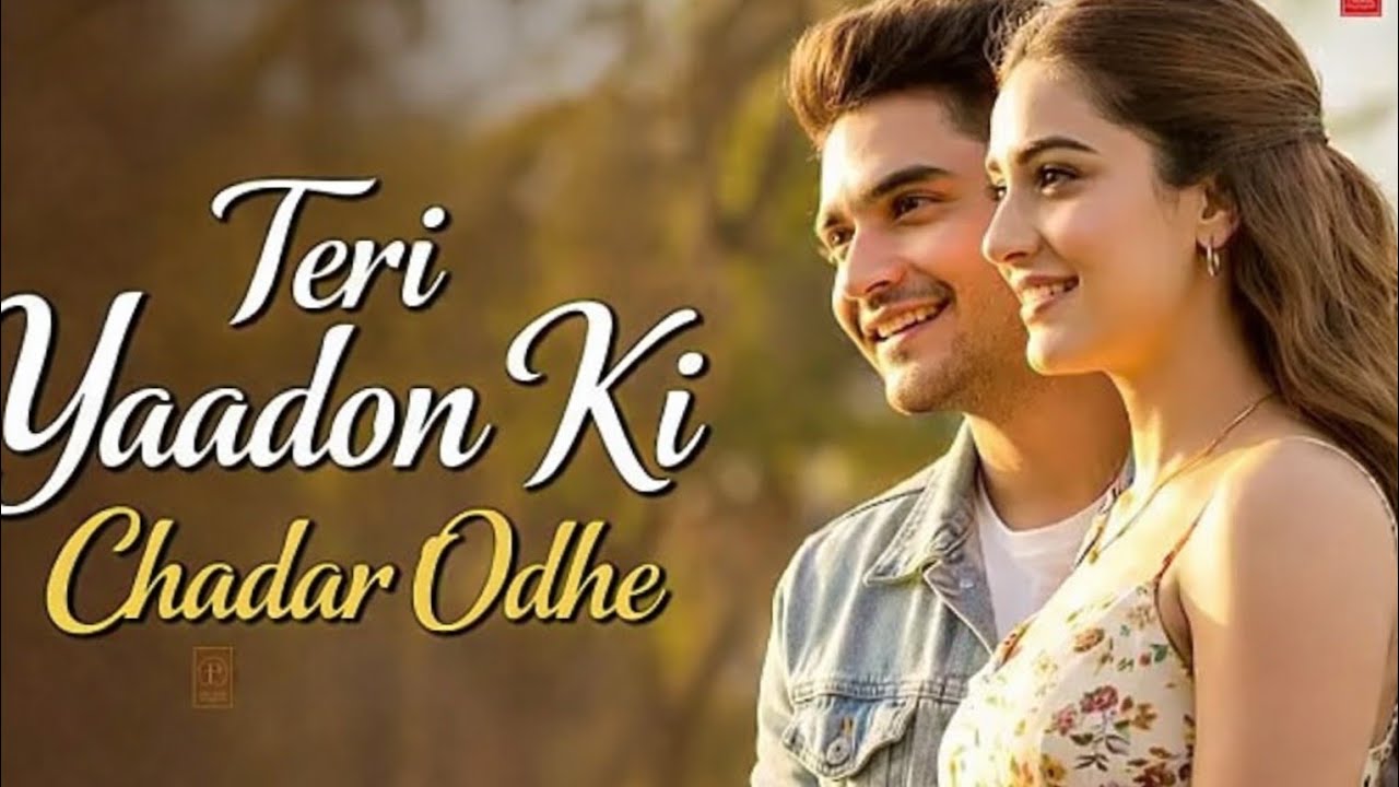 Teri Yaadon Ki Chadar Odhe   Official Video   Dil Ne Tera Naam Liya   #bollywood  #hindisong 
