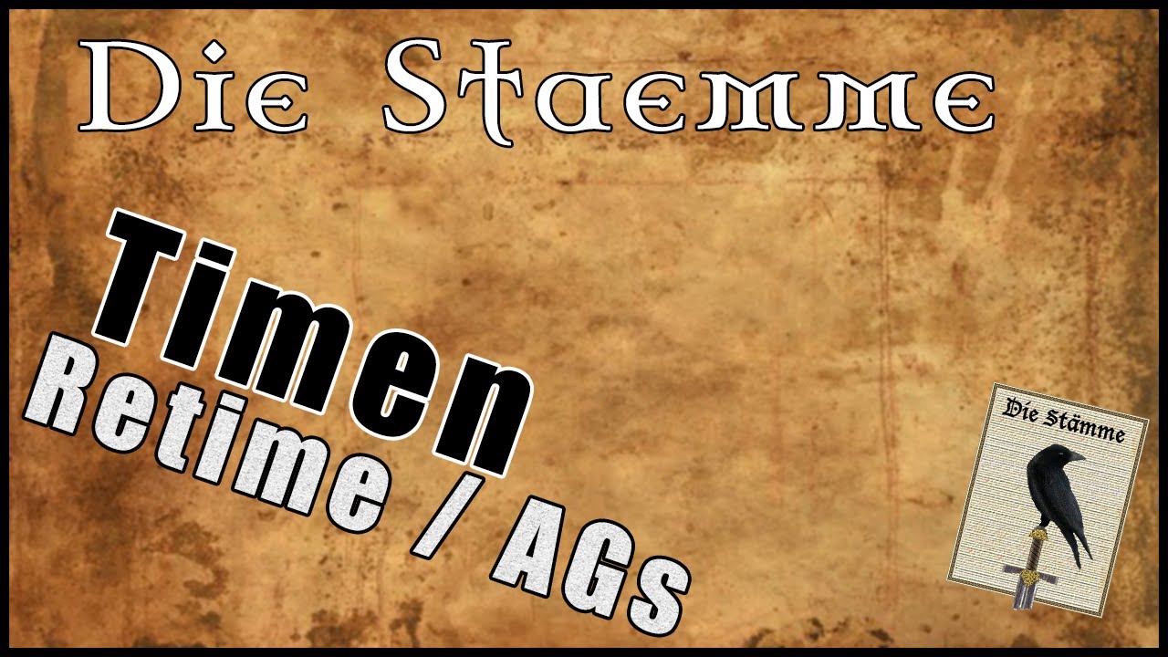Die Staemme | 2021 | Timen [Retimen/AGs Timen]