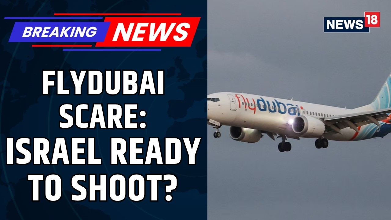 Инцидент с Flydubai: Израиль был готов сбить самолет из-за потери связи? | News18