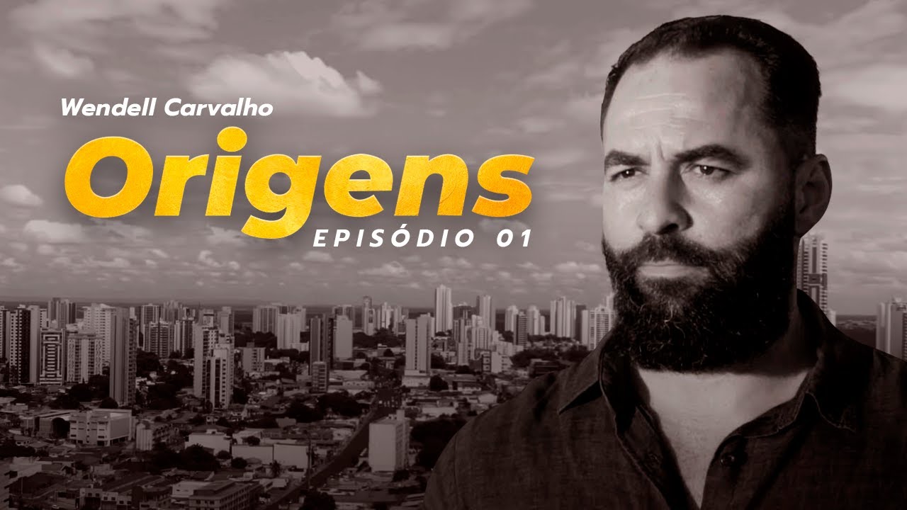 Wendell Carvalho - Origens: Episódio 1